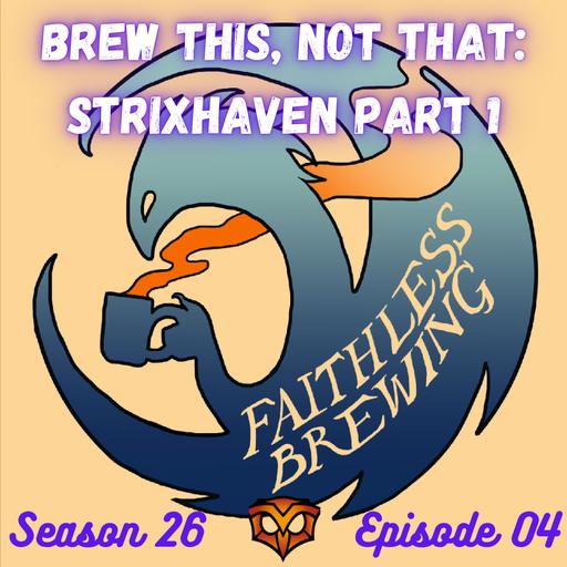 The Sleeper Hits of Strixhaven: Full Set Review, Part 1