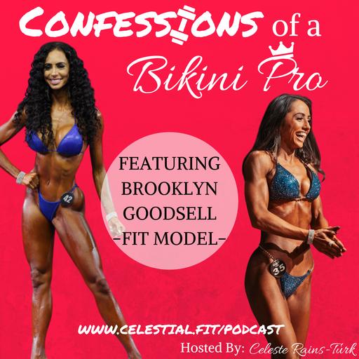 BROOKLYN GOODSELL- FIT MODEL; Mental Game of Transitioning To Fit Model, Postpartum Depression and Prep, Hormone Red Flags, Deeper Meanings