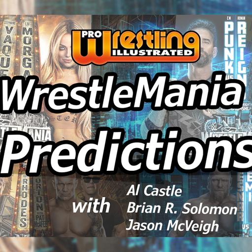 Ep. 274: WrestleMania Predictions (w/ Jason McVeigh)