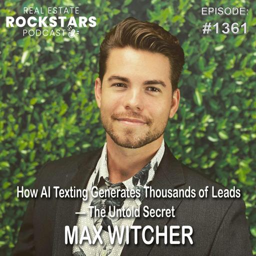 1361: How AI Texting Generates Thousands of Leads — The Untold Secret