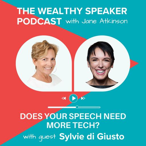 Does Your Speech Need More Tech? with Sylvie diGiusto