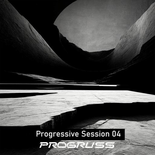 Progruss - Progressive Session 04