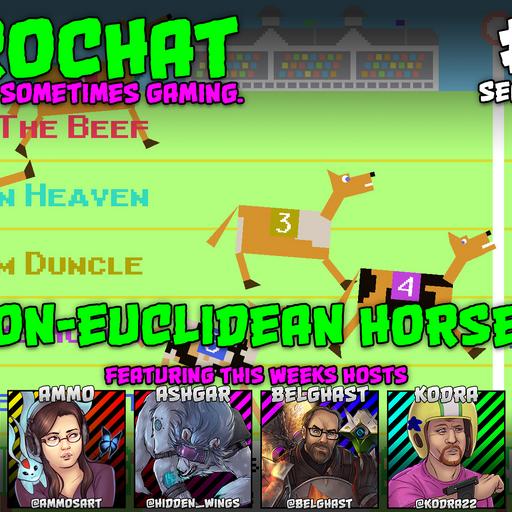 AggroChat #565 - Non-Euclidean Horses