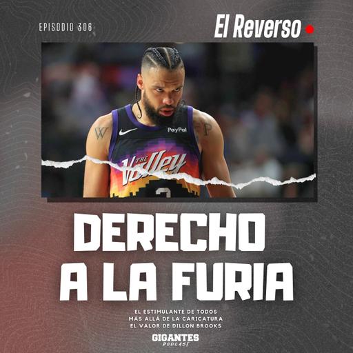 Cap. 306 (Derecho a la furia)
