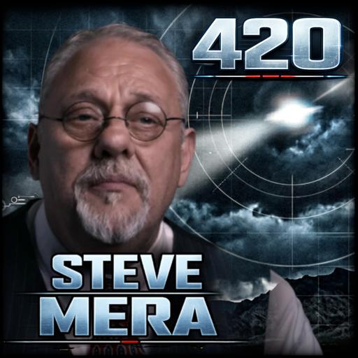 🛸The UFO Evidence They Can’t Explain - Steve Mera : 420🌟