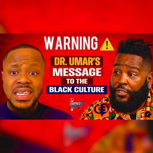 Dr. Umar Johnson on Black Unity, Education, Manhood & The State of Black America