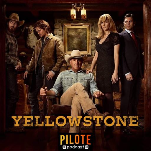 Yellowstone | Pas très modern family ?