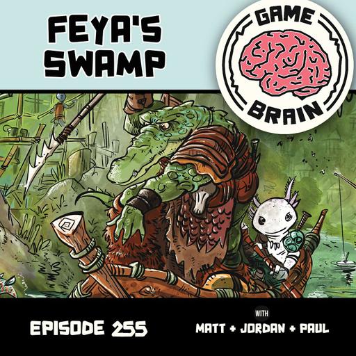 #255: Feya's Swamp