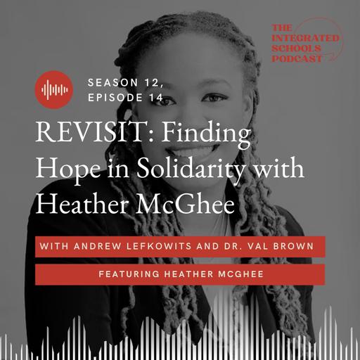REVISIT: Finding Hope in Solidarity with Heather McGhee