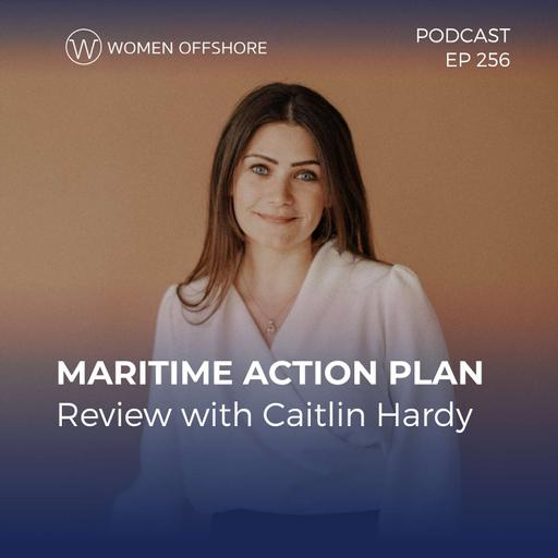 Maritime Action Plan Review with Caitlin Hardy