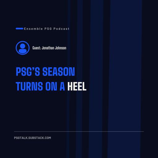 PSG's Season Turns on a Heel [Bonus Episode]