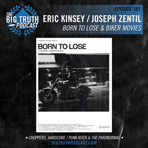 #161 - Eric Kinsey & Joseph Zentil : Born to Lose & Biker Movies