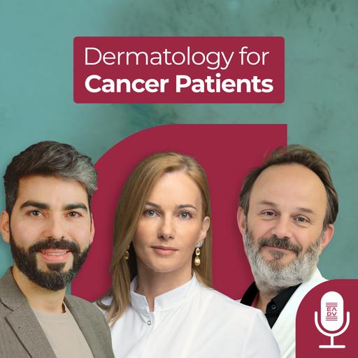 EDU2604 | Dermatology for Cancer Patients