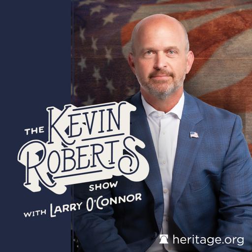 Why Congress Needs an Ambitious Reconciliation Agenda | The Kevin Roberts Show w/Larry O’Connor