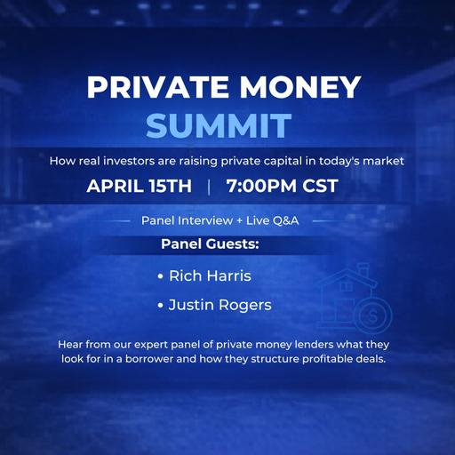 Private Money Summit: How to Actually Get Deals Funded