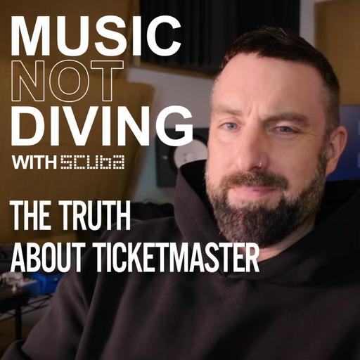 #46 The truth about Ticketmaster, and why Chaotic Good's unscrupulous marketing campaigns are actually good for music
