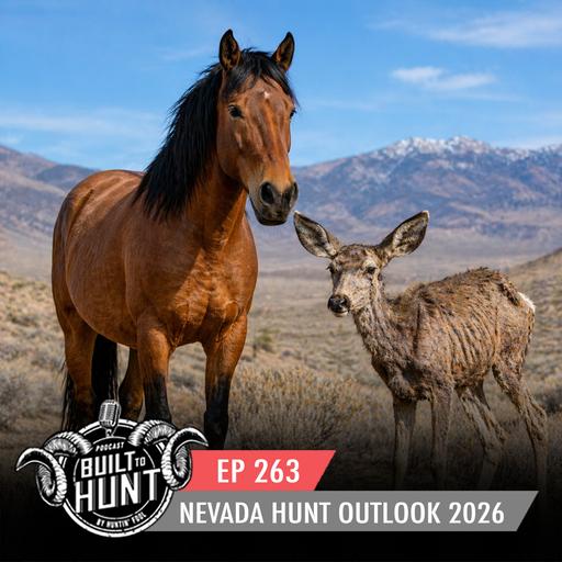 EP 263: Nevada Hunt Outlook for 2026