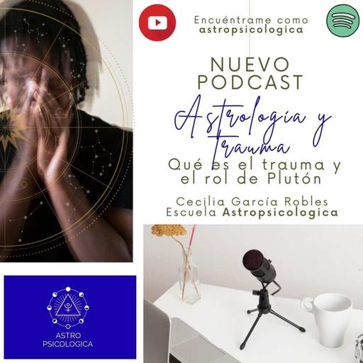 Astrología, trauma y el rol de Plutón en la carta natal