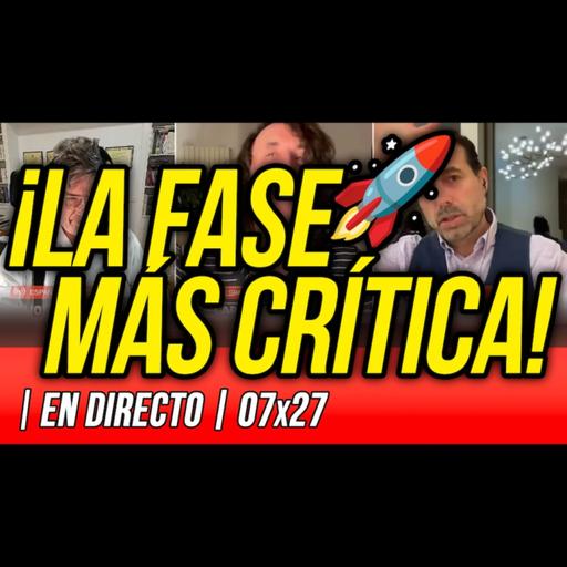 La Reunión Secreta 07x27 - ⛔️ LA FASE MÁS CRÍTICA