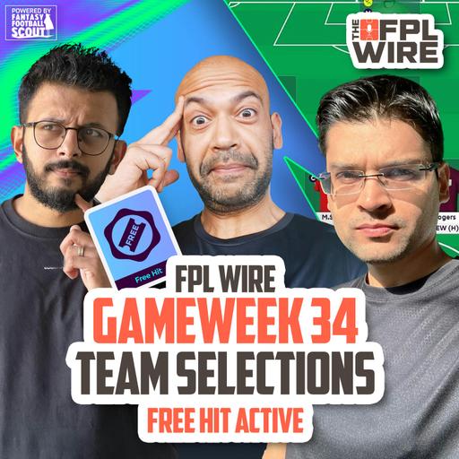 Gameweek 34 Team Selections - Freehit active | Fantasy Premier League Tips 2025/26