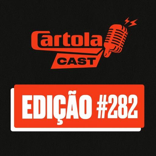 Cartolacast #282 - Rodada #13 mostra os tricolores como favoritos