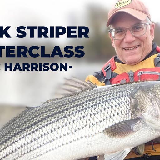 Kayak Striper Masterclass with Eric Harrison: Big Bass, Soft Plastics and Tidal Strategy