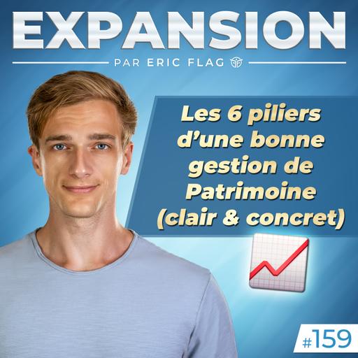 Les 6 piliers d’une bonne gestion de Patrimoine (clair & concret) 📈