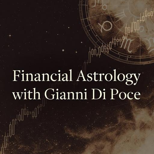 Financial Astrology with Gianni Di Poce