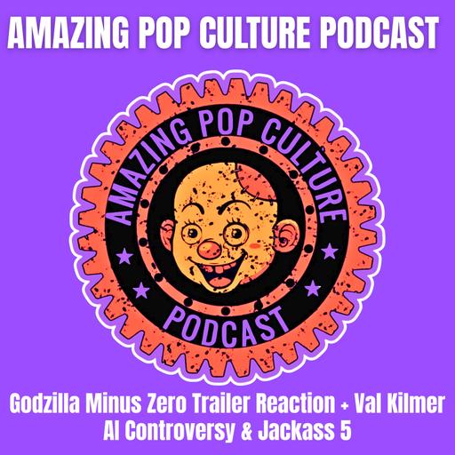 Godzilla Minus Zero Trailer Reaction + Val Kilmer AI Controversy & Jackass 5