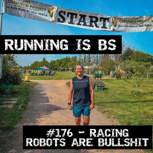 #176 - Racing Robots are Bullshit