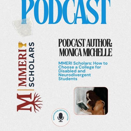 MMERI Scholars: How to Choose College for Disabled and Neurodivergent Students