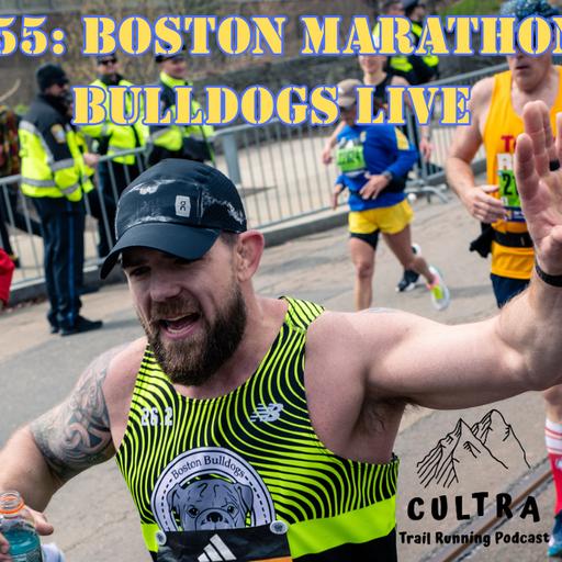 355: Boston Marathon Bulldogs Live