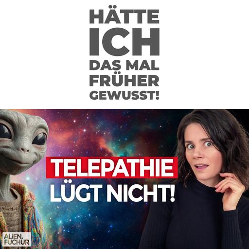 Telepathie lügt nicht!