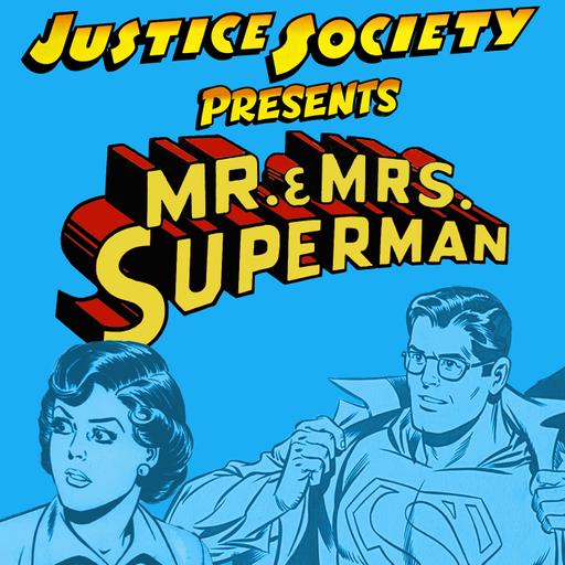 Justice Society Presents Mr. and Mrs. Superman 2