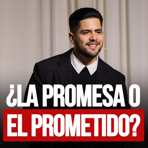 ¿La promesa o el prometido?