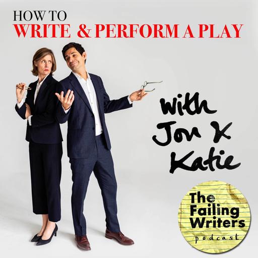 S6 Ep3: How To Write & Perform A Play