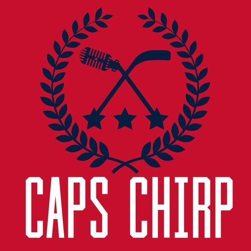 NHL Playoffs Have Started! The Official Caps Chirp Podcast S7 Ep33 ft Josh Marshall and Brandon Kaufman