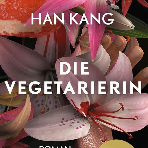 Han Kang: Die Vegetarierin