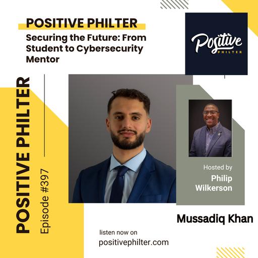 Securing the Future: From Student to Cybersecurity Mentor (featuring Mussadiq Khan)