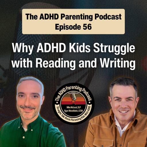 Why ADHD Kids Struggle with Reading and Writing