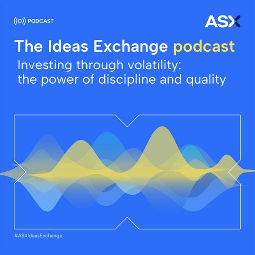 Investing through volatility: the power of discipline and quality