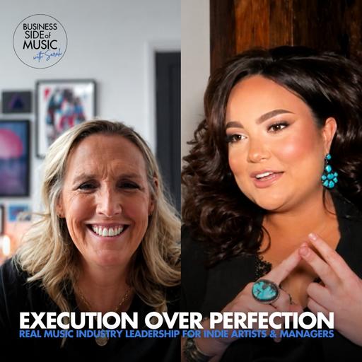 Execution Over Perfection: Real Music Industry Leadership for Indie Artists & Managers