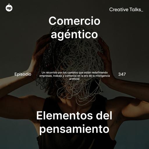 Temp. 12 Ep.347 - Comercio agéntico