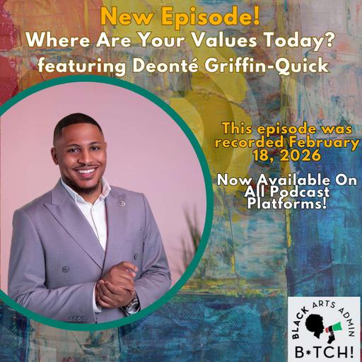 Where Are Your Values Today? featuring Deonté Griffin-Quick