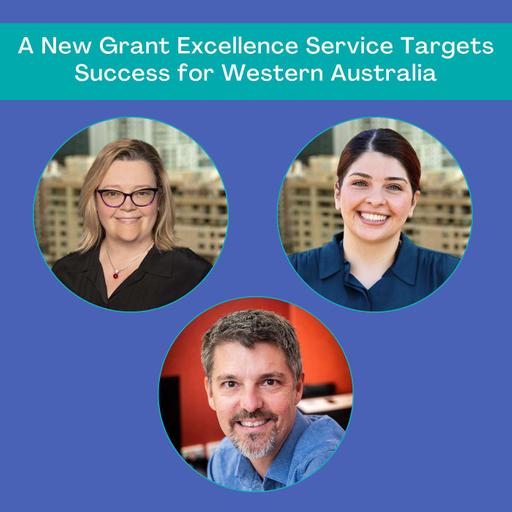 A New Grant Excellence Service Targets Success for Western Australia