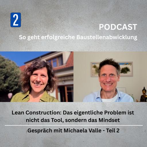 #150_Lean Construction: Das eigentliche Problem ist nicht das Tool, sondern das Mindset