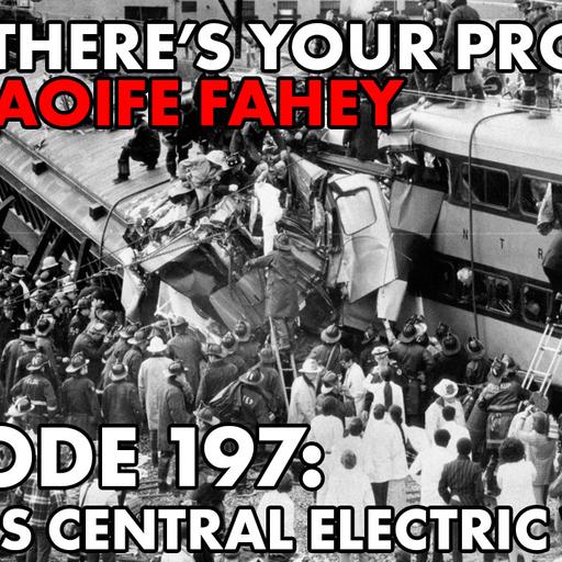 Episode 197: The Illinois Central Electric Wreck