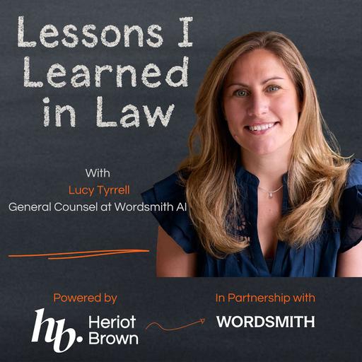 Think Like the Business: Lucy Tyrrell at Wordsmith AI on Legal Engineering, AI and Smarter In-House Teams