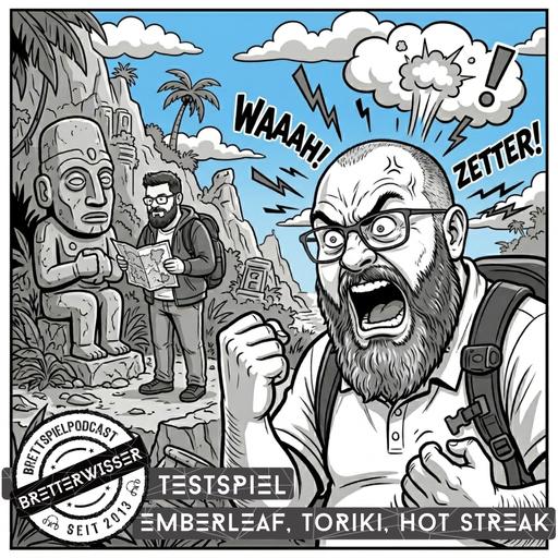BW592 - TestSpiel: Emberleaf, Toriki und Hot Streak