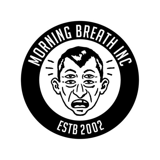 Episode 67: Morning Breath